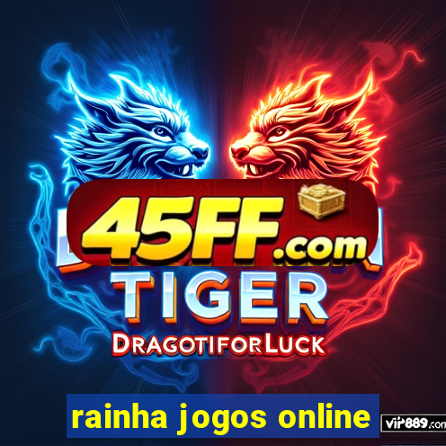 rainha jogos online